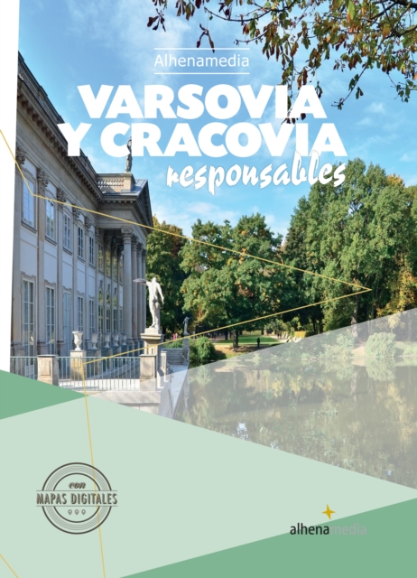 Varsovia y Cracovia responsables