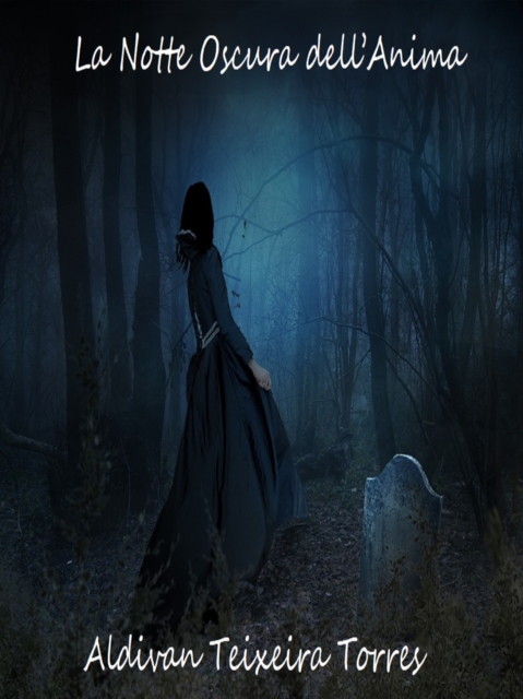 La Notte Oscura Dell'anima