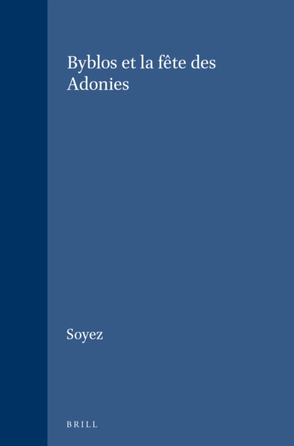Byblos et la fete des Adonies