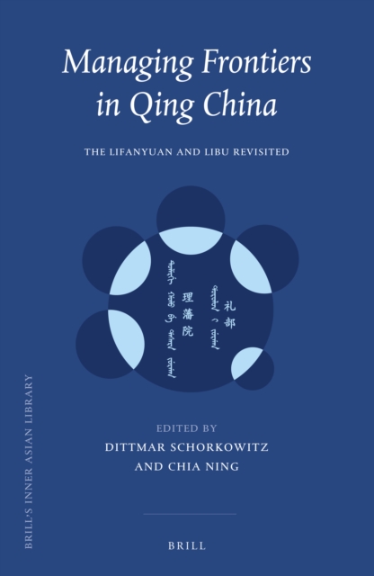 Managing Frontiers in Qing China