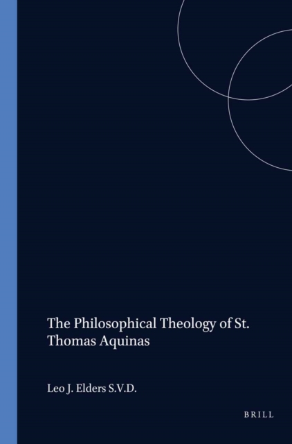 Philosophical Theology of St. Thomas Aquinas