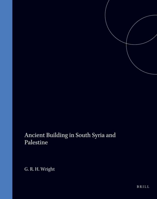 Ancient Building in South Syria and Palestine