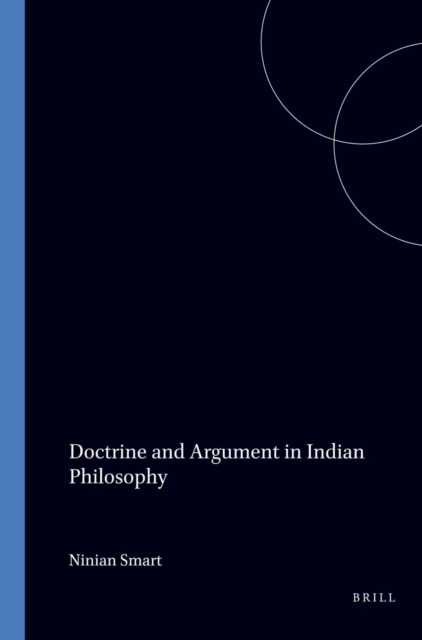Doctrine and Argument in Indian Philosophy
