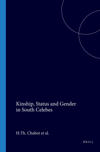 Kinship, Status and Gender in South Celebes