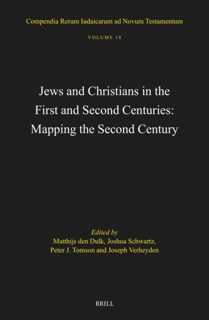 Jews and Christians in the First and Second Centuries: Mapping the Second Century