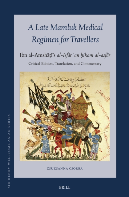Late Mamluk Medical Regimen for Travellers