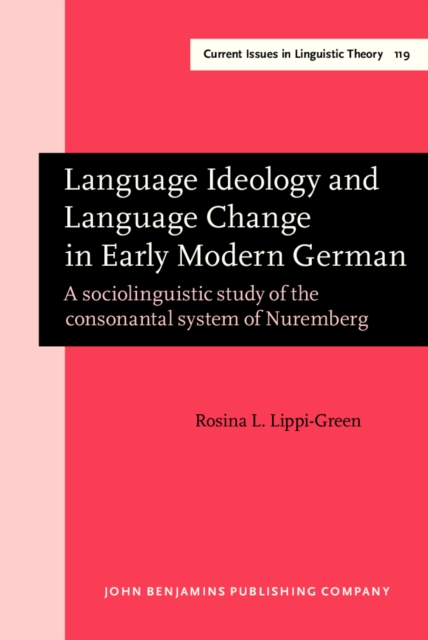 Language Ideology and Language Change in Early Modern German