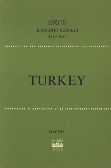 OECD Economic Surveys: Turkey 1984