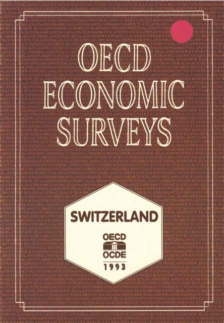 OECD Economic Surveys: Switzerland 1993