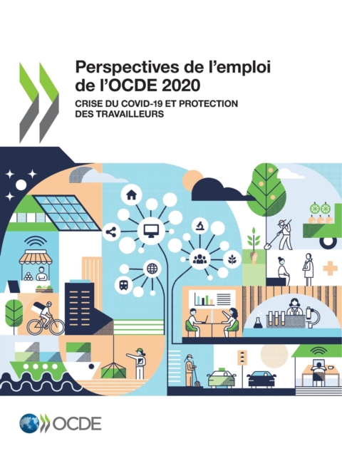 Perspectives de l'emploi de l'OCDE 2020 Crise du COVID-19 et protection des travailleurs