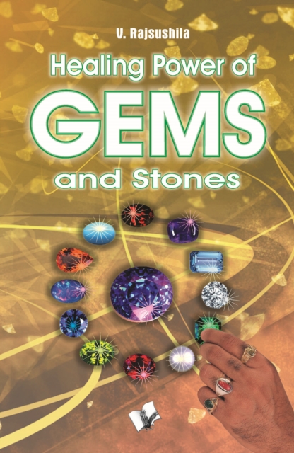Healing Power Of Gems & Stones