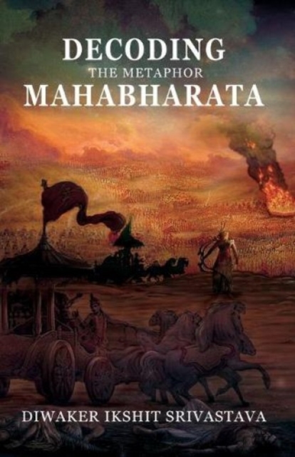 Decoding the Metaphor Mahabharata