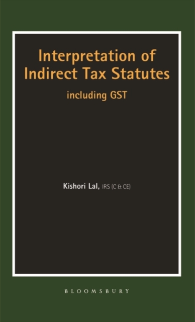 Interpretation of Indirect Tax Statutes