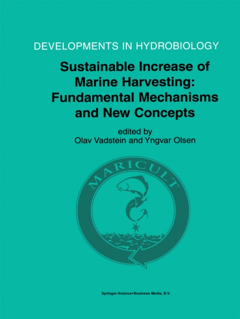 Sustainable Increase of Marine Harvesting: Fundamental Mechanisms and New Concepts