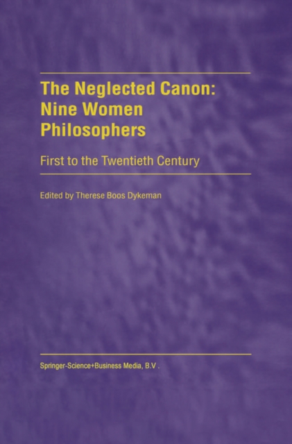 Neglected Canon: Nine Women Philosophers