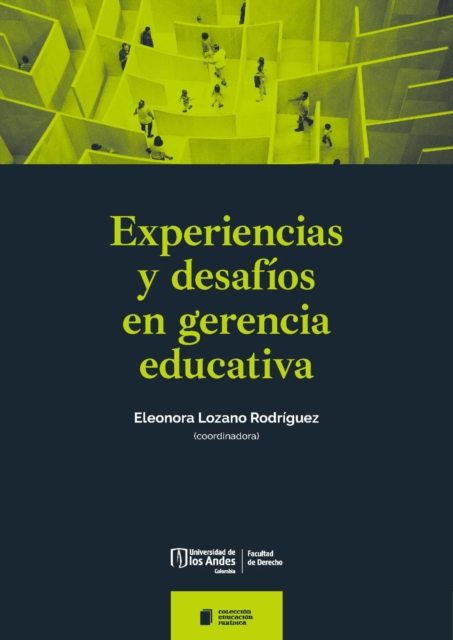 Experiencias y desafios en gerencia educativa