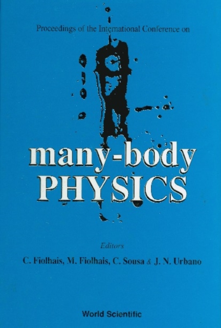 Many-body Physics - Proceedings Of The International Conference