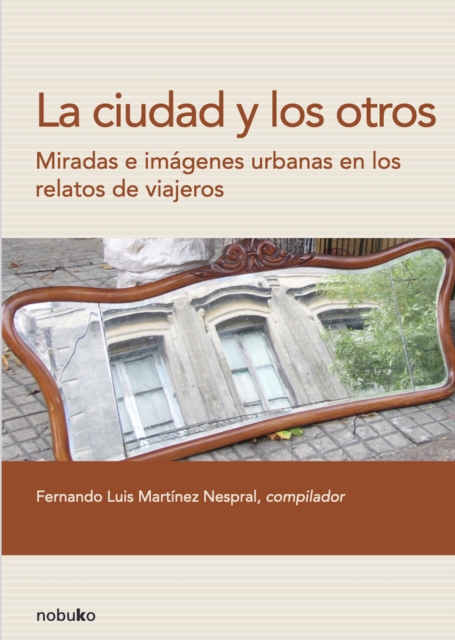 La ciudad y los otros