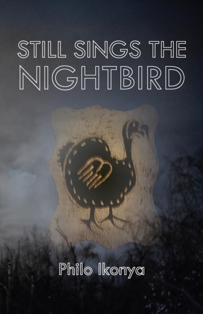 Ikonya: Still Sings the Nightbird