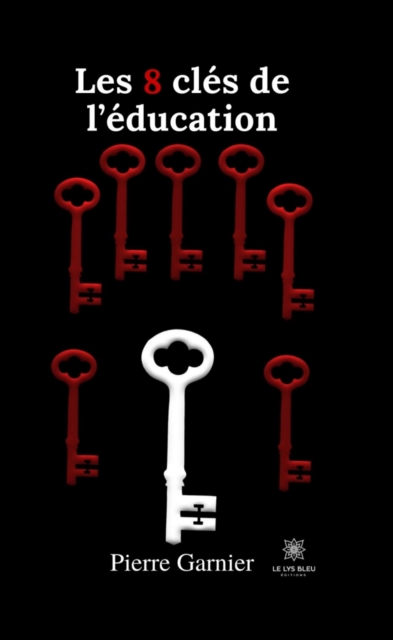 Les 8 cles de l'education
