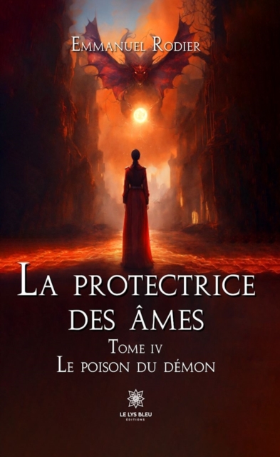 La protectrice des ames - Tome 4