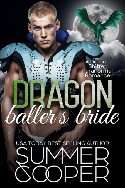 Dragon Baller's Bride: A Dragon Shifter Paranormal Romance