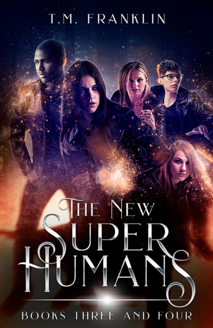 New Super Humans: Books Three and Four