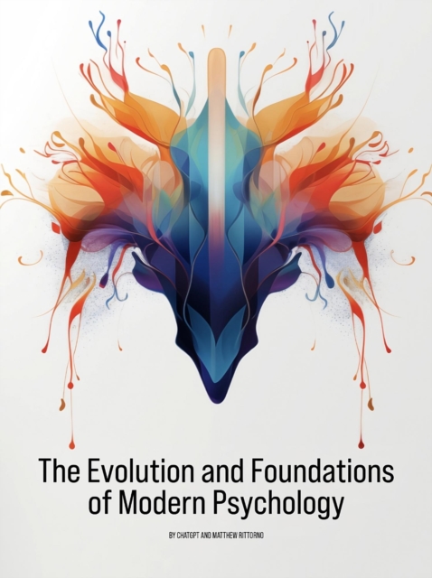 Evolution and Foundations of Modern Psychology