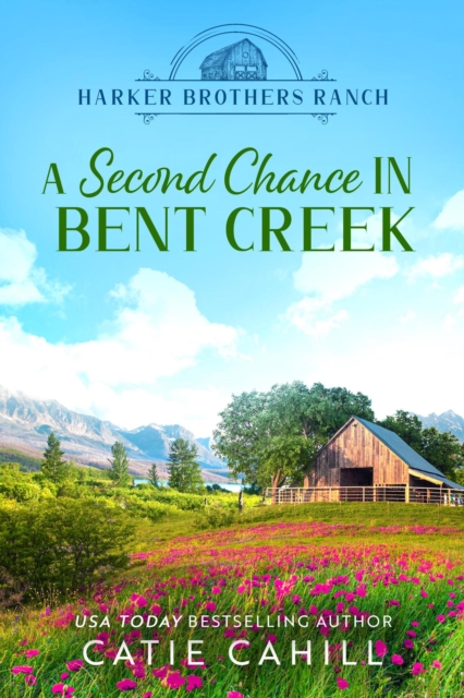 Second Chance in Bent Creek