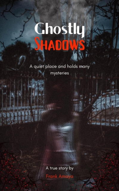 Ghostly Shadows