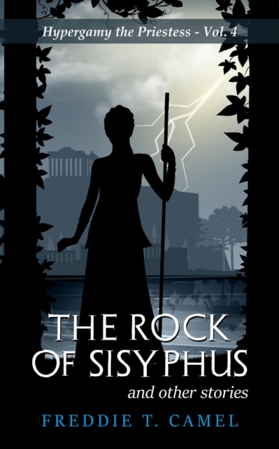 Rock of Sisyphus and Other Stories