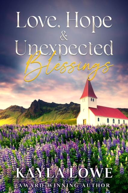 Love, Hope & Unexpected Blessings