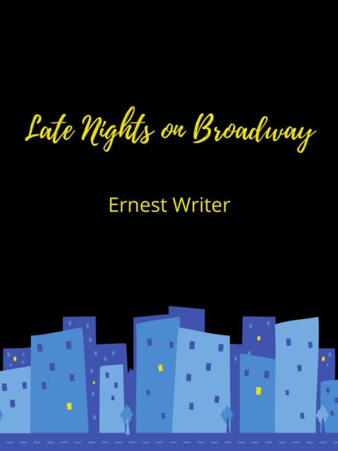 Late Nights on Broadway