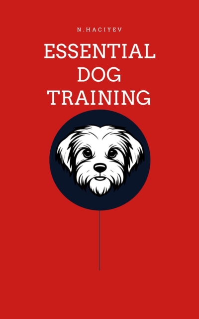Essential Dog Training