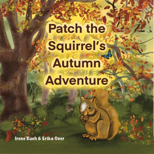 Patch The Squirrel's Autumn Adventure