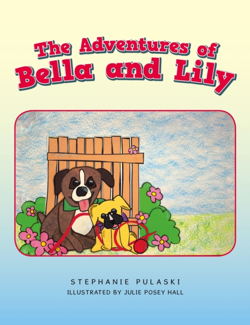 Adventures of Bella and Lily