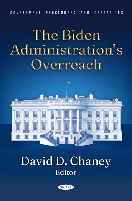 Biden Administration's Overreach