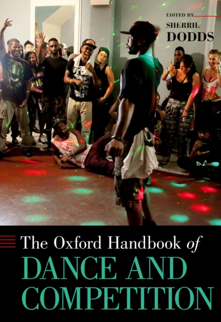 Oxford Handbook of Dance and Competition