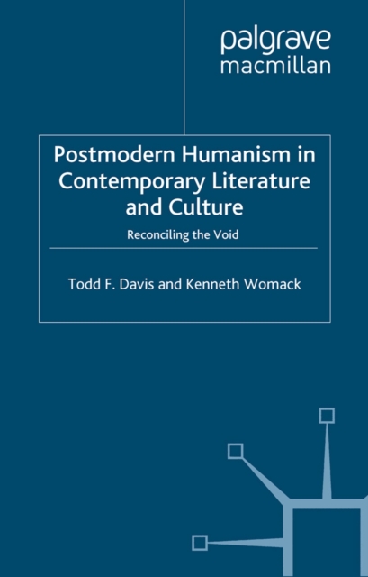 Postmodern Humanism in Contemporary Literature and Culture