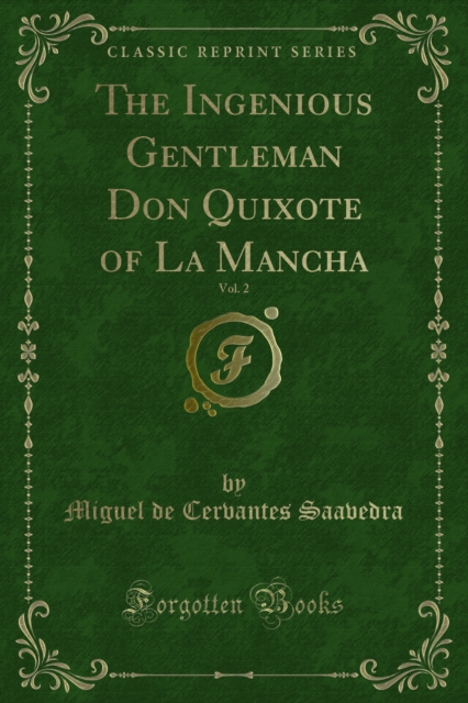 Ingenious Gentleman Don Quixote of La Mancha