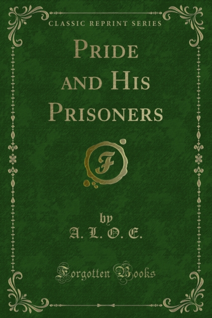 Pride and His Prisoners