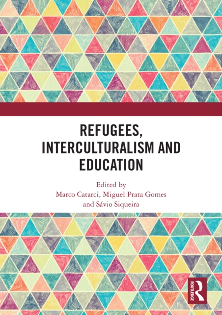 Refugees, Interculturalism and Education
