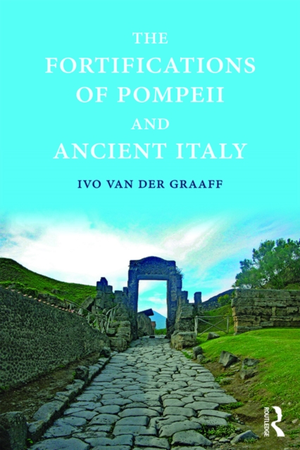 Fortifications of Pompeii and Ancient Italy