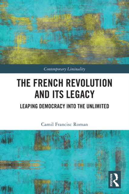 French Revolution and Its Legacy