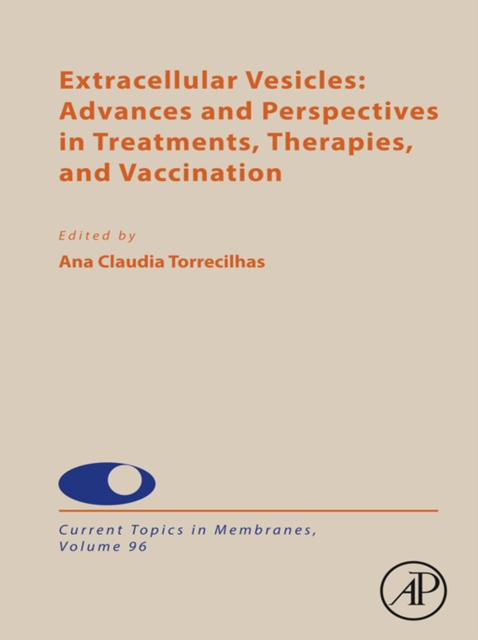 Extracellular Vesicles: Advances and Perspectives in Treatments, Therapies, and Vaccination