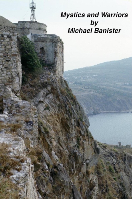 Mystics and Warriors