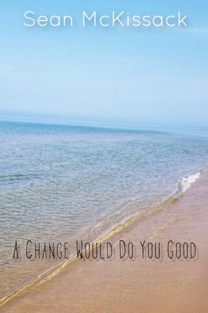 Change Would Do You Good