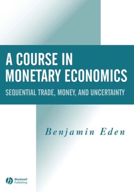 Course in Monetary Economics