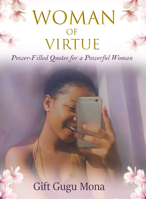 Woman of Virtue: A Power-Filled Journal for a Powerful Woman