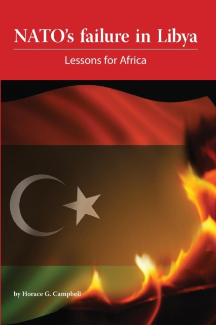 NATO's Failure in Libya: Lessons for Afr